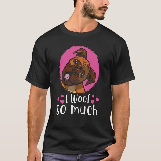 I woof you so much t shirt (Framsida)