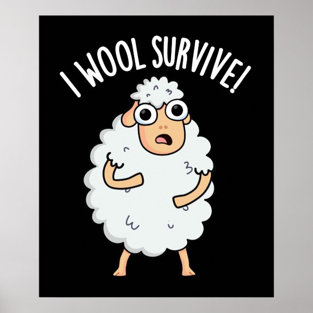I Wool Överlever Funny Sheep Pun Mörk BG Poster (Framsidan)