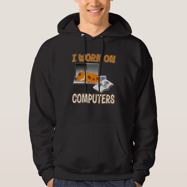 I Work On Computers  Cute Cat Information Technolo Hoodie (Framsida)