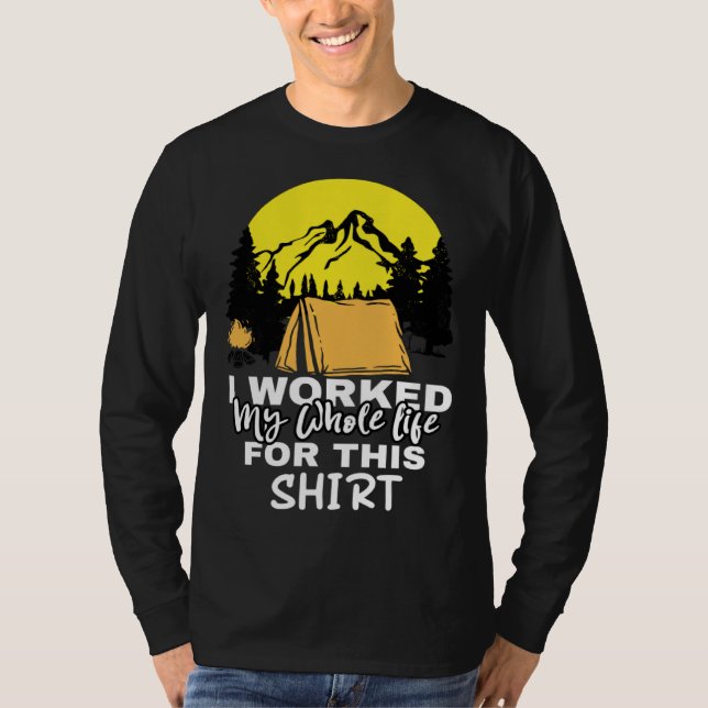 I worked my whole Life for this Retirement Teacher T Shirt (Framsida)