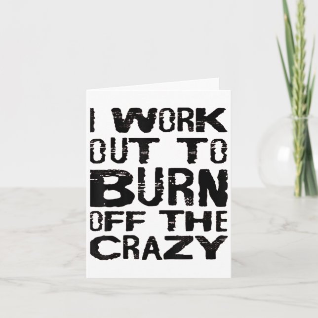 I Workout To Burn Off The Crazy Funny Workout Moti Kort (Framsida)