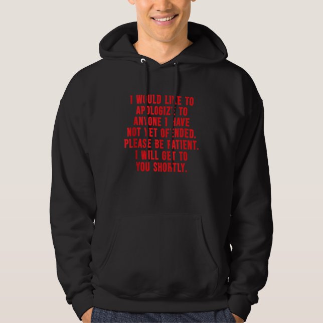 I Would Like To Apologize Tank Top Hoodie (Framsida)