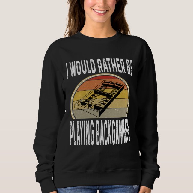 I Would Rather Be Playing Backgammon Dice Game Pla T Shirt (Framsida)