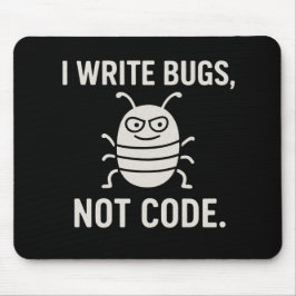 I write bugs, not code. musmatta