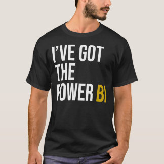 I&x27;ve har till Power BI Essential T-Shirt