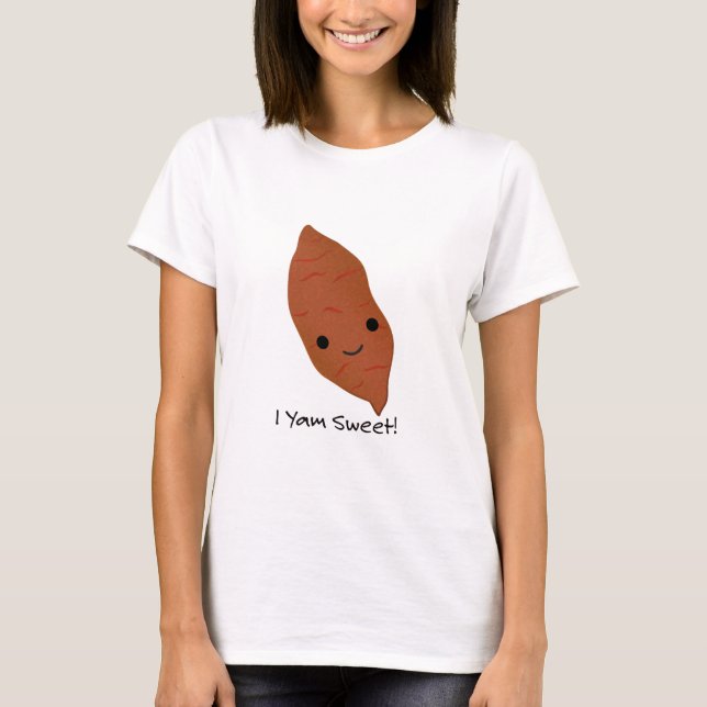 I Yam Sweet Potato T Shirt (Framsida)