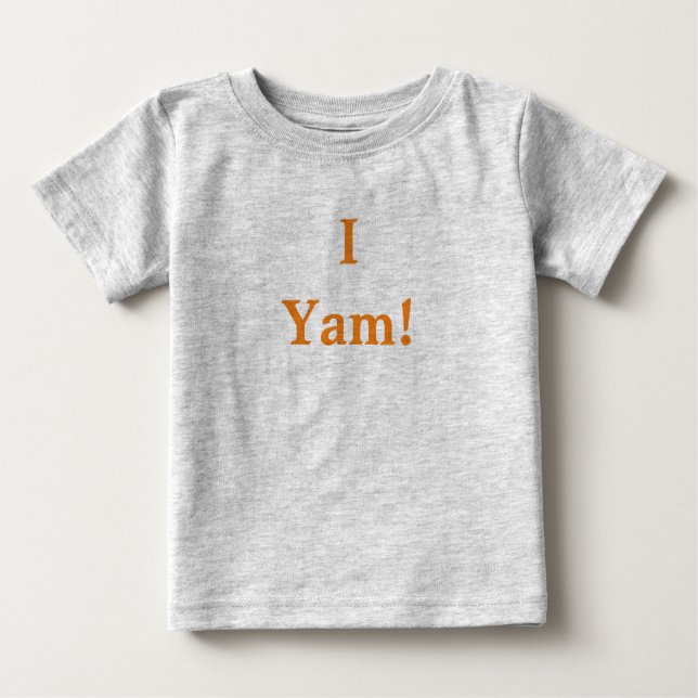 I Yam T-Shirt (Framsida)
