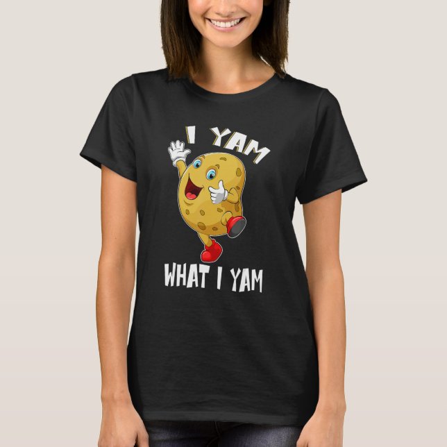 I Yam What I Yam Dancing Sweet Potato Thanksgiving T Shirt (Framsida)