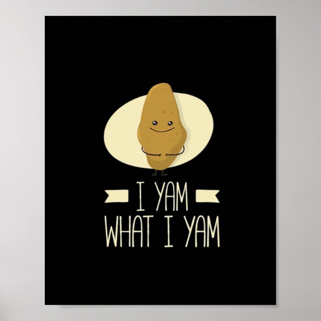 I Yam What I Yam - Sweet Potato Thanksgiving Poster (Framsidan)