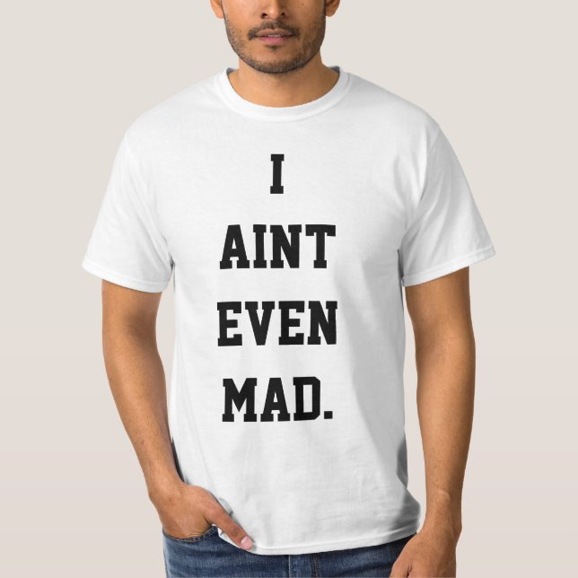 IAINTEVENMAD. T-SHIRT (Framsida)