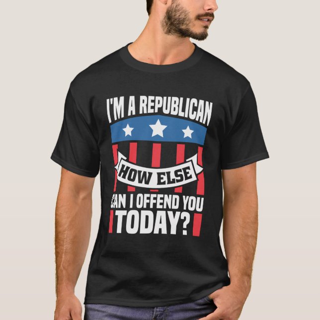 Iâ'M A Republican T Shirt (Framsida)