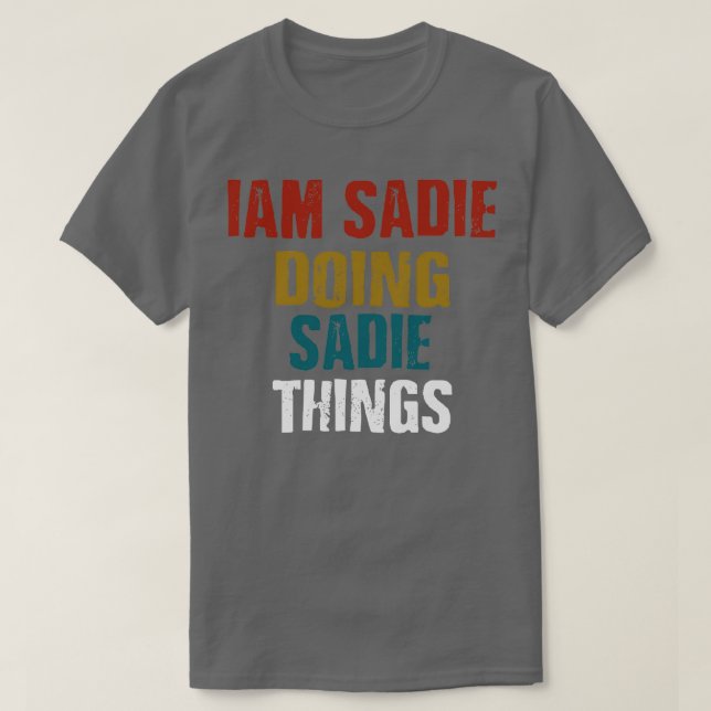 IAM Sadie Doing Sadie Sak T Shirt (Design framsida)