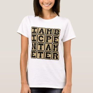 Iambic Pentameter, Sonnet Scheme T-shirt