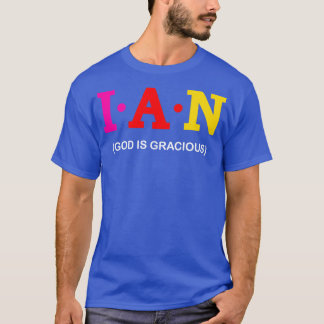 Ian Gud är Gracious T Shirt