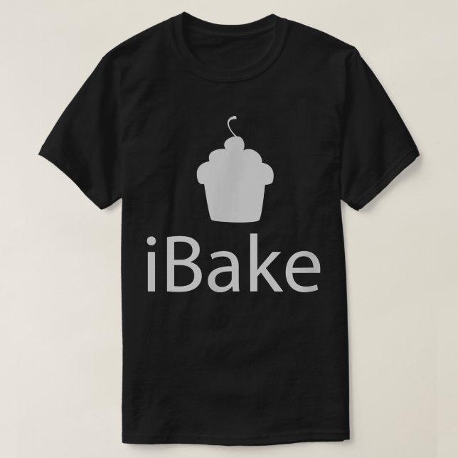 IBakeFunny Baking, Baker, Cook, Cooking Humor T Shirt (Design framsida)