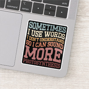 Ibland Användor jag Ord att jag inte förstår rolig Klistermärken