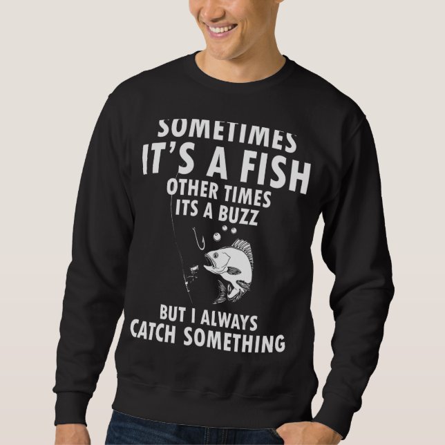 Ibland är det en fisk andra gånger det är en Buzz, Lång Ärmad Tröja (Framsida)
