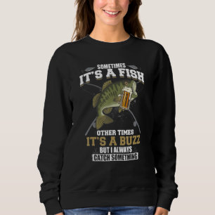 Ibland är det en fisk annan gånger än en Buzz - öl T Shirt