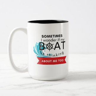 Ibland är det om min båt tänker på mig Två-Tonad mugg