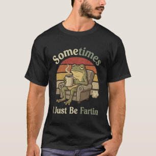 Ibland är jag bara fartin Rolig groda Meme rolig T Shirt