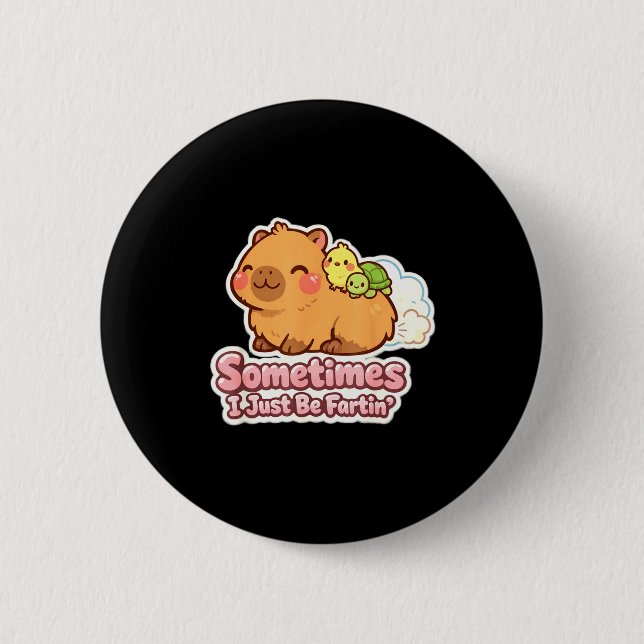 Ibland är jag bara fjärtande capybara meme humor  knapp (Framsida)