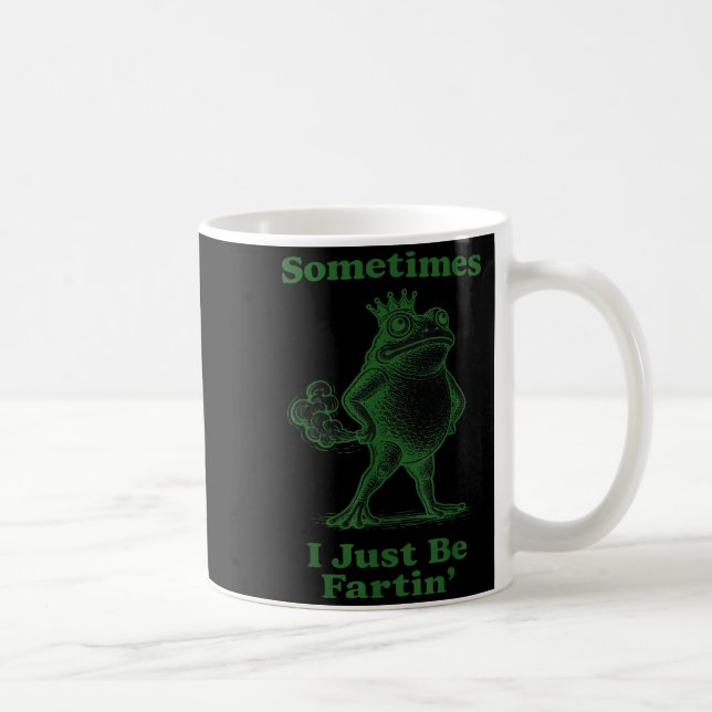 Ibland är jag bara prutar groda  kaffemugg (Höger)