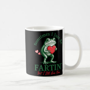 Ibland är jag bara pruttande grodmeme rolig valent kaffemugg