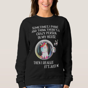 Ibland är jag en galen människa när jag paniker oc t shirt