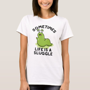 Ibland är livet en slumrande slinga. t shirt