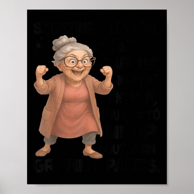 Ibland är stora flickors byxor bara inte nog du poster (Framsidan)