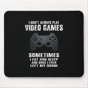 Ibland Äter Jag Och sover Gamer Store Jag Gör Inte Musmatta