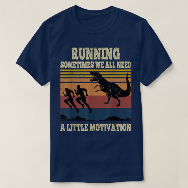Ibland behöver vi alla lite motivation t shirt (Design framsida)