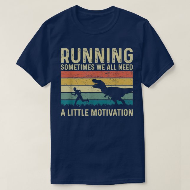 Ibland behöver vi alla lite motivation t shirt (Design framsida)