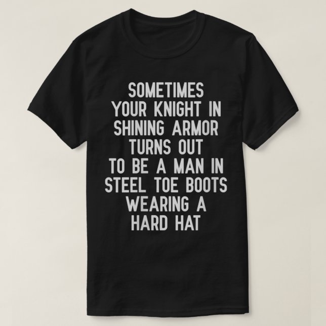 Ibland blir din riddare i sömnarmer sväng t shirt (Design framsida)