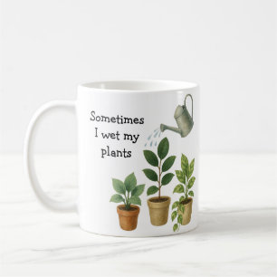 Ibland Blötter jag mina växter Kaffemugg