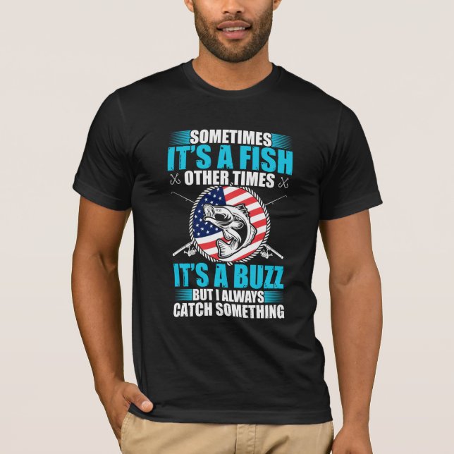 Ibland dess fisk andra gånger dess buzar t shirt (Framsida)