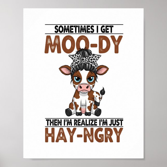 Ibland får jag Moo-dy Hay-nnågonstans Cow Poster (Framsidan)