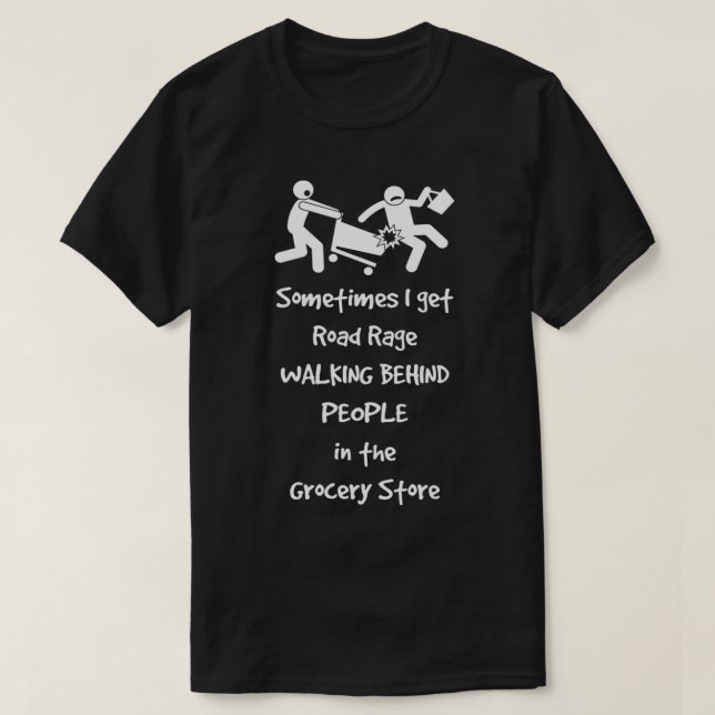 Ibland får jag vrede vid Livsmedel Store T Shirt (Design framsida)