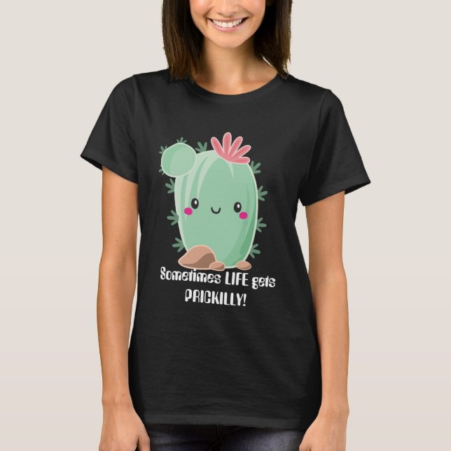 Ibland får livet prickilli cactus kawaii tröja (Framsida)