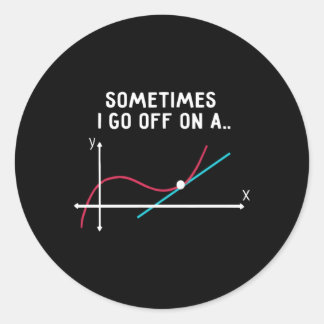 Ibland går jag av på en tältmatematik Studenter Runt Klistermärke