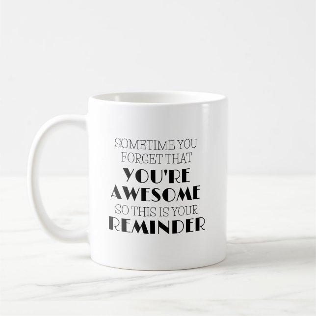 Ibland glömmer du att du är Fantastisk Coffee Mugg (Vänster)