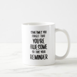 Ibland glömmer du att du är Fantastisk-gåvor Kaffemugg