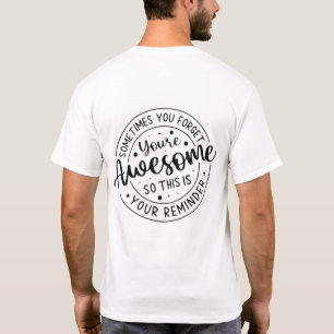 Ibland glömmer du Fantastisk T Shirt