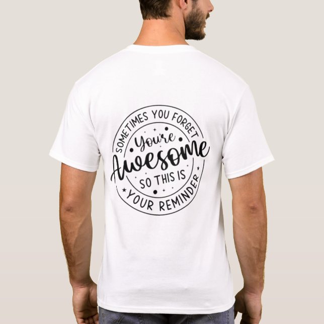 Ibland glömmer du Fantastisk T Shirt (Baksida)