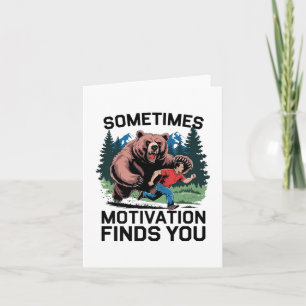 Ibland hittar Motivation att du är så glad att säg Kort