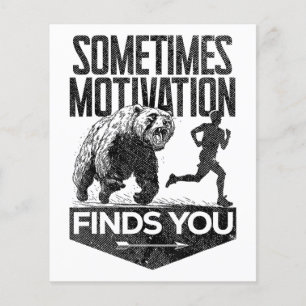 Ibland hittar Motivation dig på ett lustigt sätt a