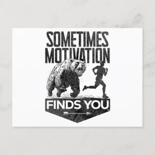 Ibland hittar Motivation dig på ett lustigt sätt a Vykort