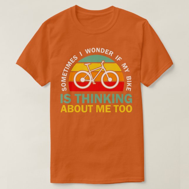 Ibland  jag om min bike tänker på mig t shirt (Design framsida)