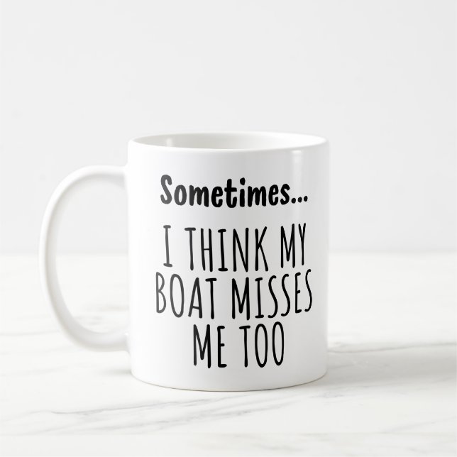 Ibland... JAG TROR MIN BÅT SAVNAR MIG OCKSÅ Kaffemugg (Vänster)