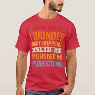 Ibland jag vad som hände de människor som t shirt